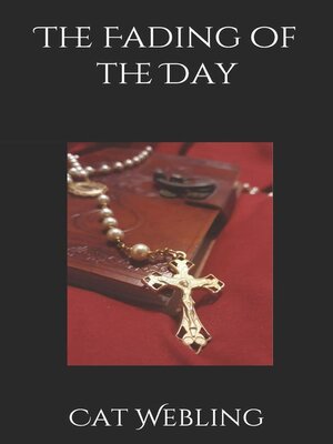 cover image of The Fading of the Day